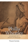 Image for Phillis Wheatley : Biography of a Genius in Bondage