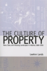 Image for The Culture of Property : Race, Class, and Housing Landscapes in Atlanta, 1880-1950