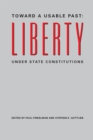 Image for Toward a Usable Past : Liberty Under State Constitutions