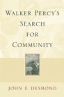 Image for Walker Percy&#39;s Search for Community