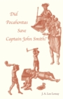 Image for Did Pocahontas Save Captain John Smith?