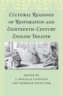 Image for Cultural Readings of Restoration and Eighteenth-Century English Theater