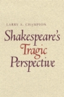 Image for Shakespeare’s Tragic Perspective