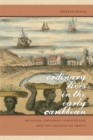 Image for Ordinary Lives in the Early Caribbean : Religion, Colonial Competition and the Politics of Profit