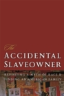 Image for The Accidental Slaveowner