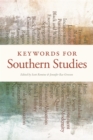 Image for Keywords for Southern Studies
