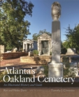 Image for Atlanta&#39;s Oakland Cemetery : An Illustrated History and Guide