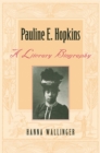 Image for Pauline E. Hopkins : A Literary Biography