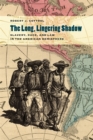 Image for The long, lingering shadow  : slavery, race, and law in the American hemisphere