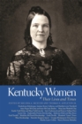 Image for Kentucky women  : their lives and times
