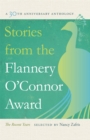 Image for Stories from the Flannery O&#39;Connor Award: A 30th Anniversary Anthology: The Recent Years