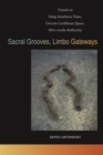 Image for Sacral Grooves, Limbo Gateways