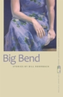 Image for Big Bend: Stories