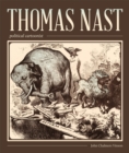 Image for Thomas Nast, Political Cartoonist: Political Cartoonist