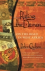 Image for Riding the demon  : on the road in West Africa