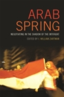 Image for Arab Spring : Negotiating in the Shadow of the Intifadat