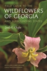 Image for Field guide to the wildflowers of Georgia and surrounding states