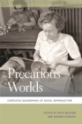 Image for Precarious worlds  : contested geographies of social reproduction