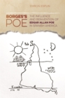 Image for Borges&#39;s Poe: The Influence and Reinvention of Edgar Allan Poe in Spanish America