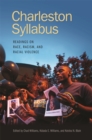 Image for Charleston Syllabus : Readings on Race, Racism, and Racial Violence