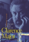 Image for The Art and Life of Clarence Major