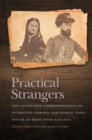 Image for Practical Strangers : The Courtship Correspondence of Nathaniel Dawson and Elodie Todd, Sister of Mary Todd Lincoln