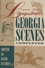 Image for Augustus Baldwin Longstreet&#39;s &quot;&quot;Georgia Scenes&quot;&quot; Completed