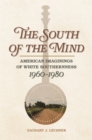 Image for The South of the Mind