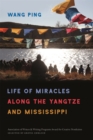 Image for Life of Miracles along the Yangtze and Mississippi