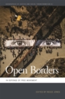 Image for Open Borders : In Defense of Free Movement
