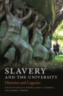 Image for Slavery and the University : Histories and Legacies