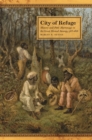 Image for City of refuge: slavery and petit marronage in the Great Dismal Swamp, 1763-1856