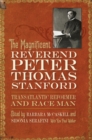 Image for The Magnificent Reverend Peter Thomas Stanford, Transatlantic Reformer and Race Man