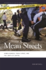Image for Mean Streets : Homelessness, Public Space, and the Limits of Capital