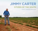 Image for Jimmy Carter  : citizen of the South