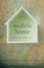 Image for Mobile home  : a memoir in essays