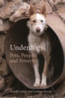 Image for Underdogs  : pets, people, and poverty