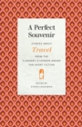 Image for A perfect souvenir  : stories about travel from the Flannery O&#39;Connor Award for Short Fiction