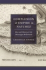 Image for Complexion of Empire in Natchez