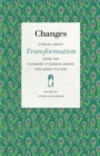 Image for Changes : Stories about Transformation from the Flannery O&#39;Connor Award for Short Fiction