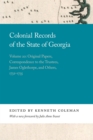 Image for Colonial Records of the State of Georgia : Volume 20: Original Papers, Correspondence to the Trustees, James Oglethorpe, and Others, 1732-1735