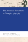 Image for The American Revolution in Georgia, 1763-1789