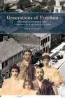 Image for Generations of Freedom: Gender, Movement, and Violence in Natchez, 1779-1865