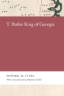 Image for T. Butler King of Georgia