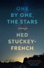Image for One by one, the stars  : essays