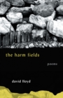 Image for The Harm Fields: Poems