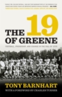 Image for The 19 of Greene  : football, friendship, and change in the fall of 1970