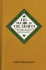 Image for Nadir and the Zenith: Temperance and Excess in the Early African American Novel