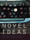Image for Novel Ideas: Contemporary Authors Share the Creative Process