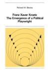 Image for Franz Xaver Kroetz: The Emergence of a Political Playwright